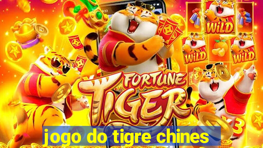 jogo do tigre chines